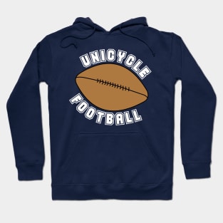 Unicycle Football White Text Hoodie